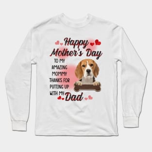 Beagle Happy Mother's Day To My Amazing Mommy Long Sleeve T-Shirt